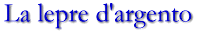La lepre d'argento